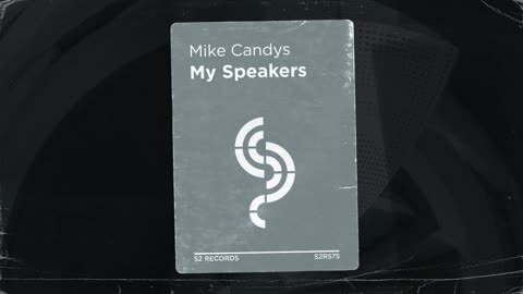 Mike Candys - My Speakers