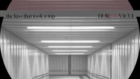 The Kiss That Took A Trip - Horror vacui