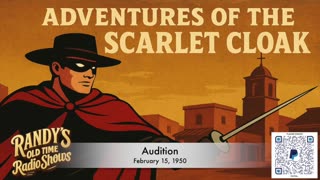 50-02-15 Adventures of the Scarlet Cloak Audition
