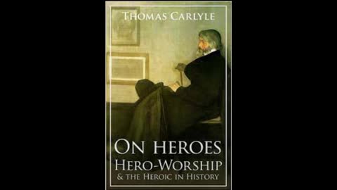 On Heroes, Hero Worship, & the Heroic in History by Thomas Carlyle (Full Audiobook)