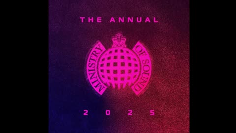 Ministry of Sound The Annual 2025 CD1 REUPLOAD WITH FIXED AUDIO.