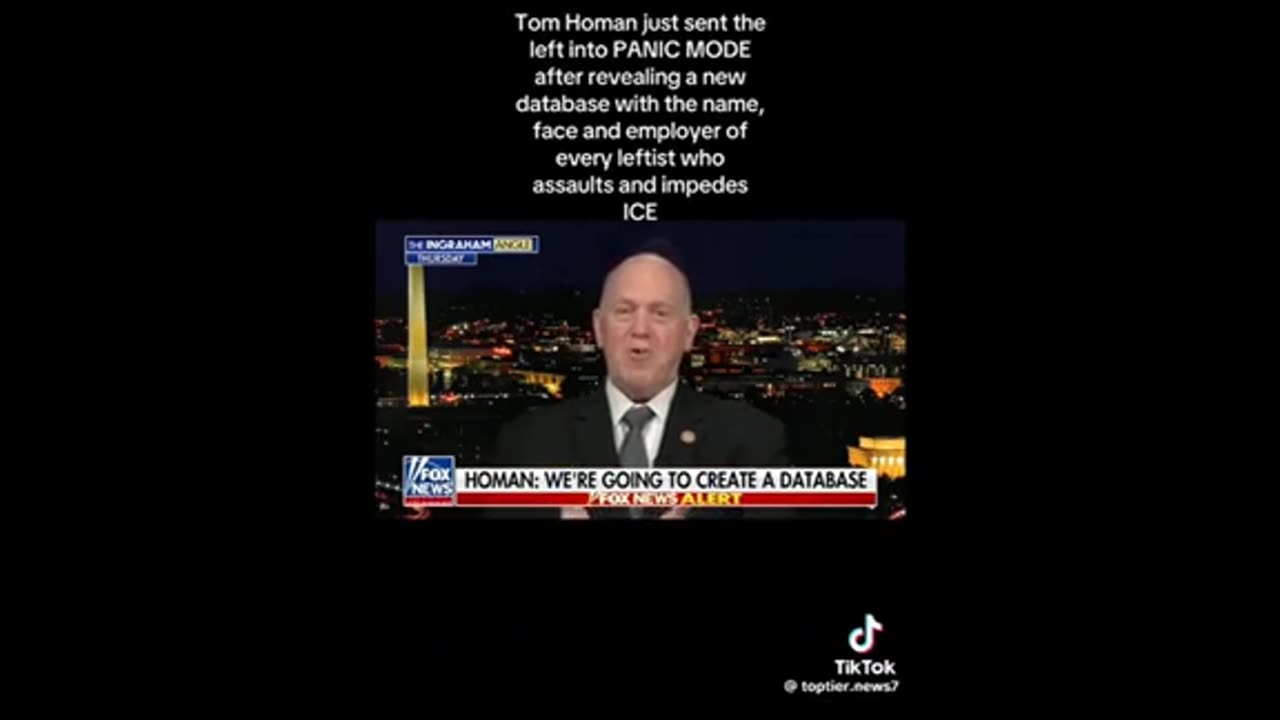 Homan on a database for those assaulting ICE ..