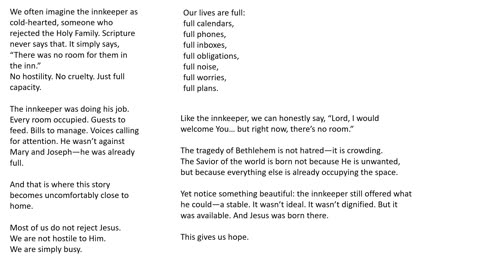 There was no room for them in the inn.