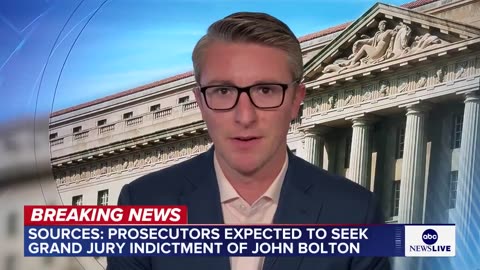 Prosecutors expected to ask grand jury to indict former Trump advisor John Bolton