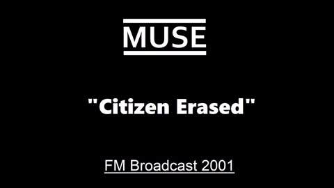 Muse - Citizen Erased (Live in London, England February 12th, 2001) FM Broadcast