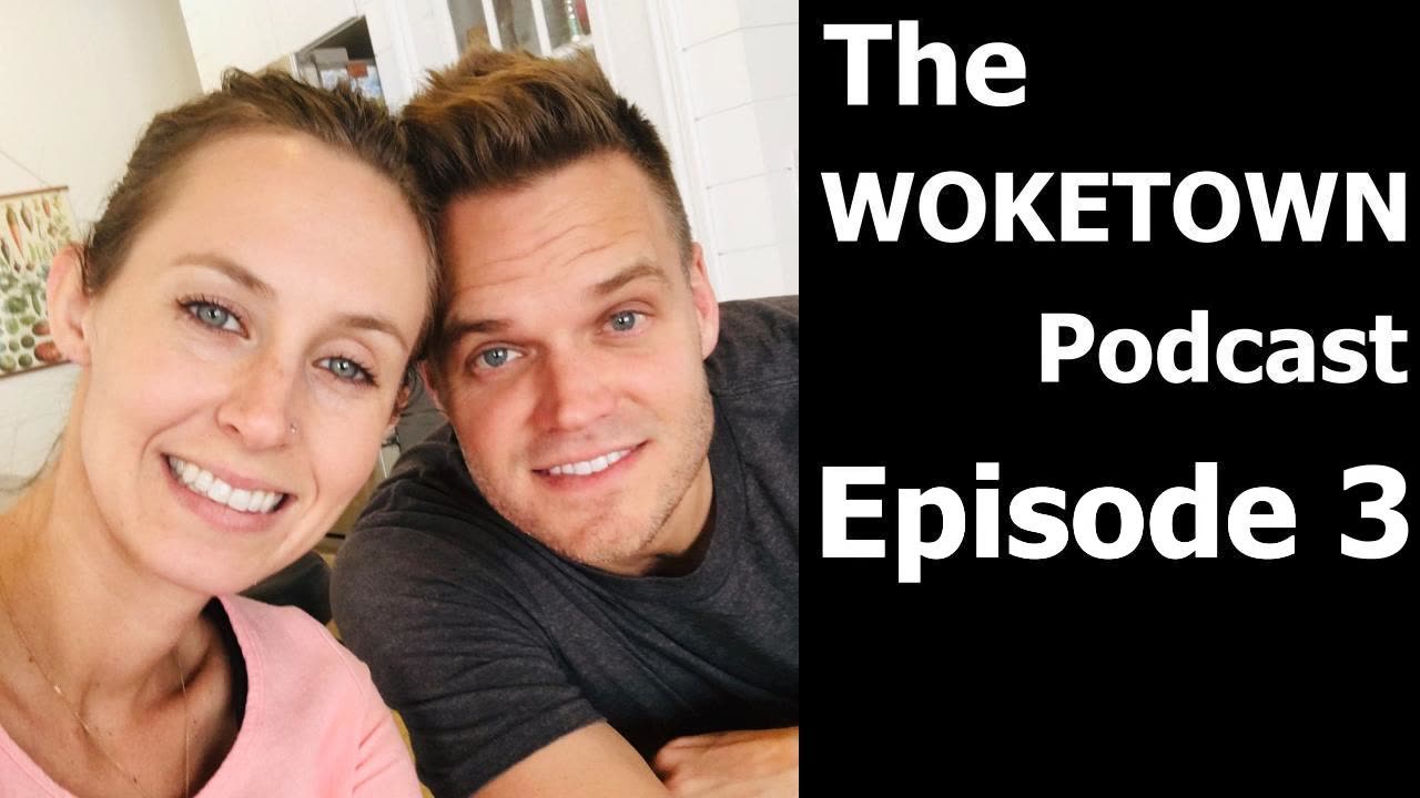 003 - WOKETOWN PODCAST November 26, 2020