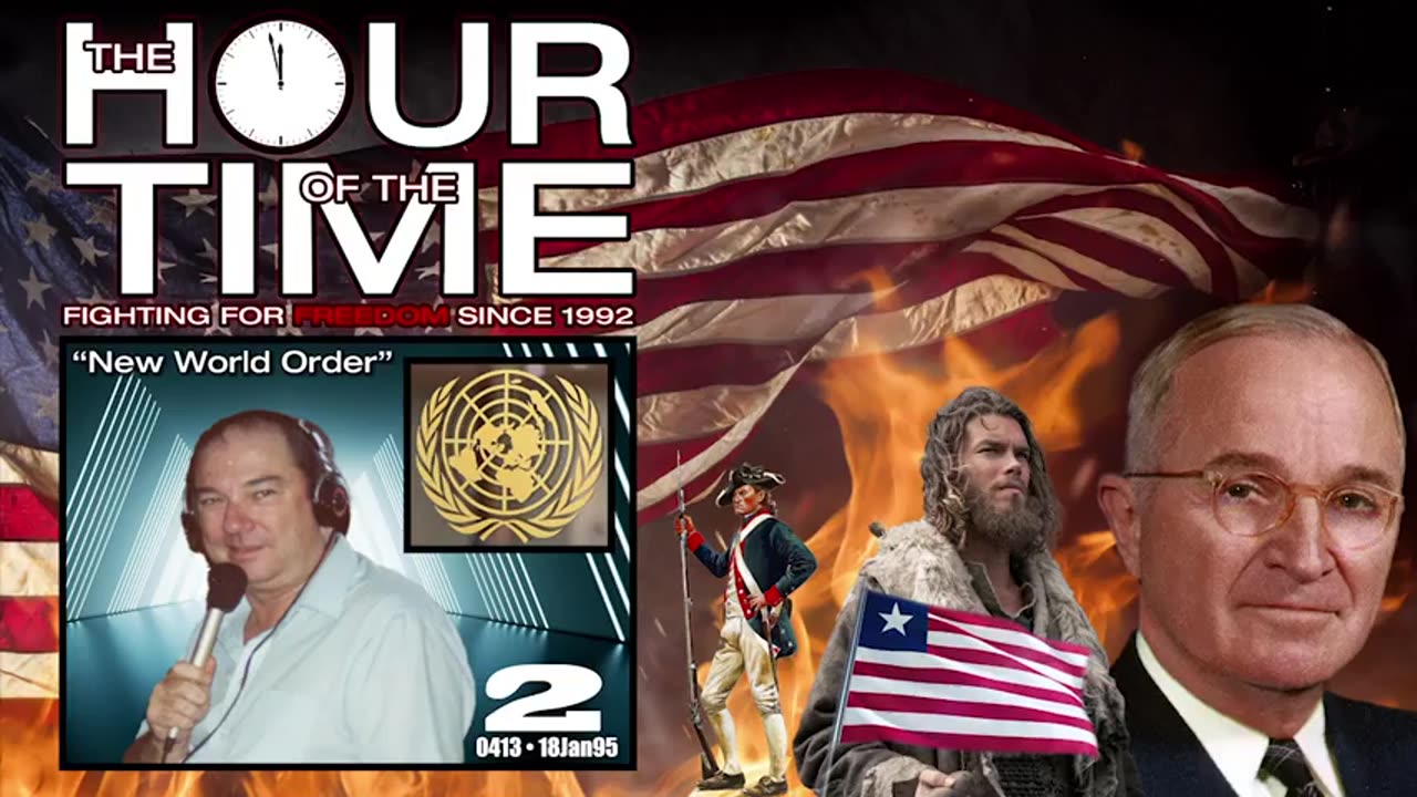 The HOUR of the TIME #0413 New World Order #2