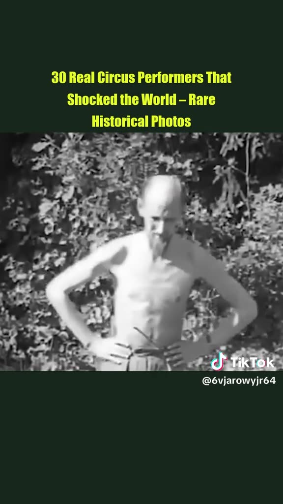 30 Real Circus Performers That Shocked the World - Rare Historical Photos