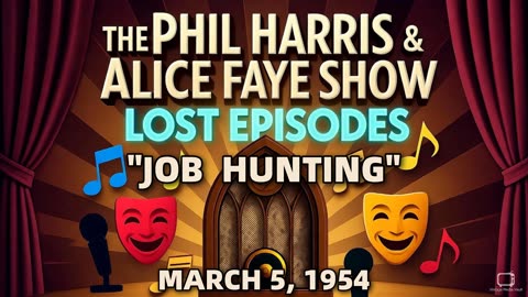 Phil Harris & Alice Faye Show - Job Hunting (March 5, 1954) Lost Episode | Classic Radio Comedy