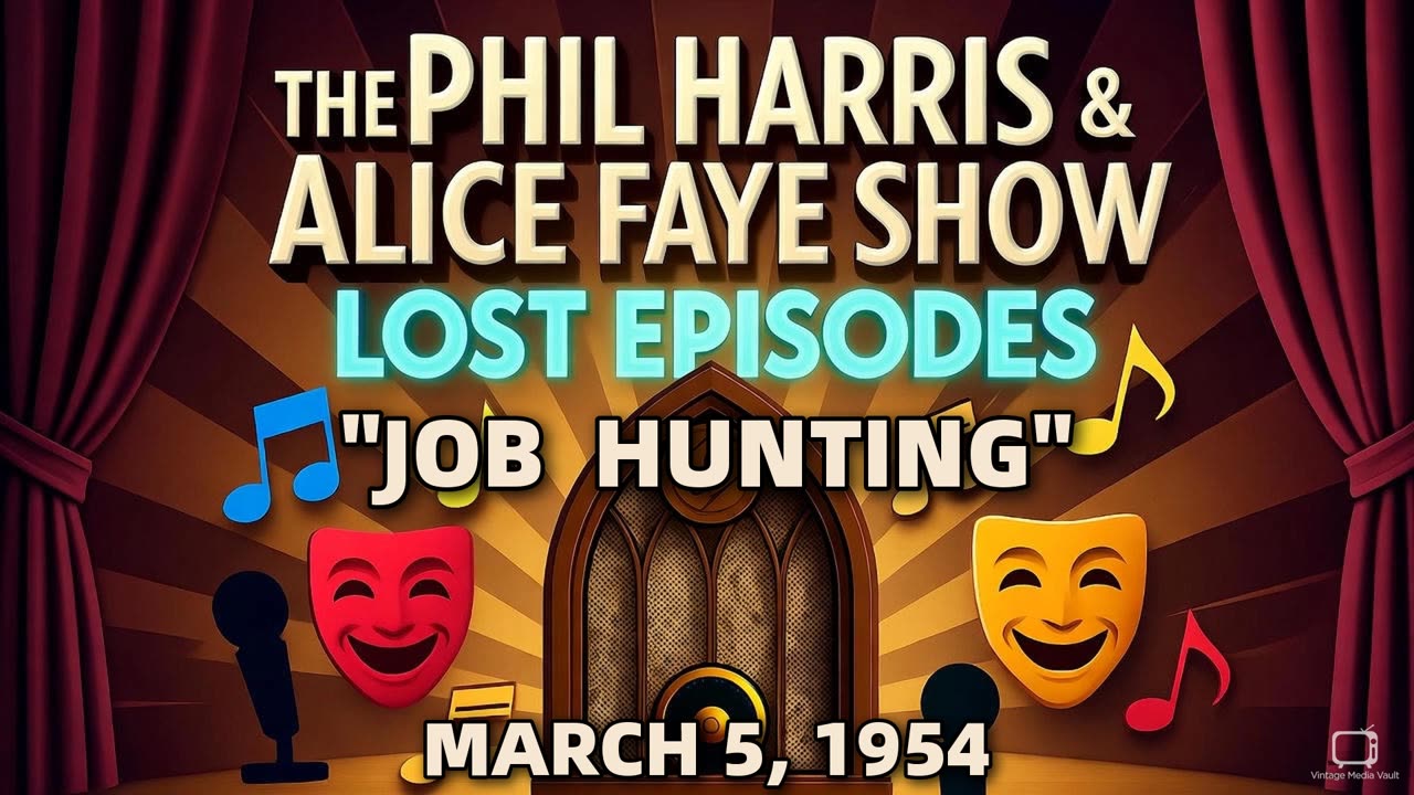 Phil Harris & Alice Faye Show - Job Hunting (March 5, 1954) Lost Episode | Classic Radio Comedy