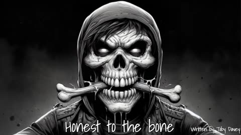 Honest to the Bone