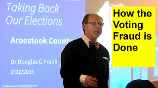 How the Voting Fraud is Done: Dr. Douglas Frank in Littleton Maine