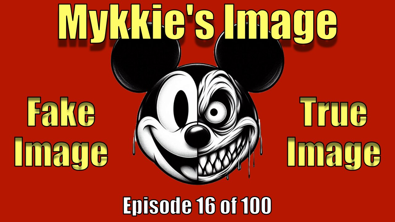 Mykkie's True Image Revealed - Episode 16 of 100