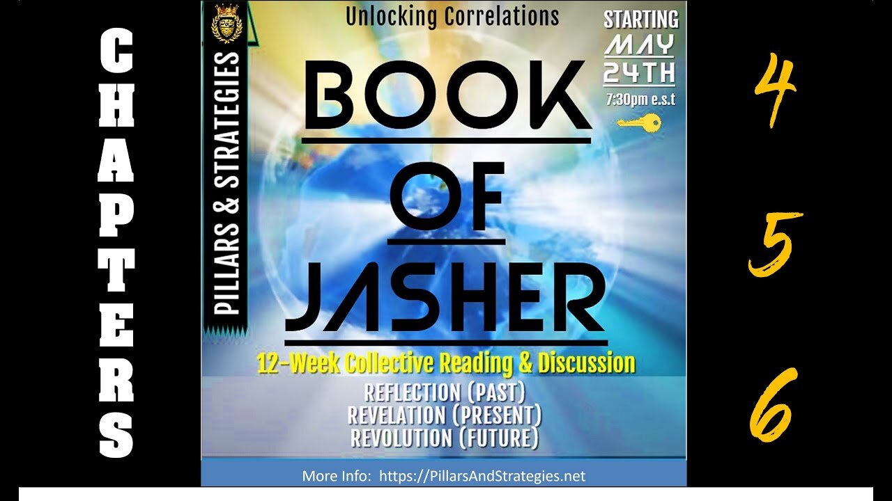 Unlocking KJV Correlations Series: Book of Jasher (Deep Dive) Ethics & Seasonings: (Chapters 4-6)