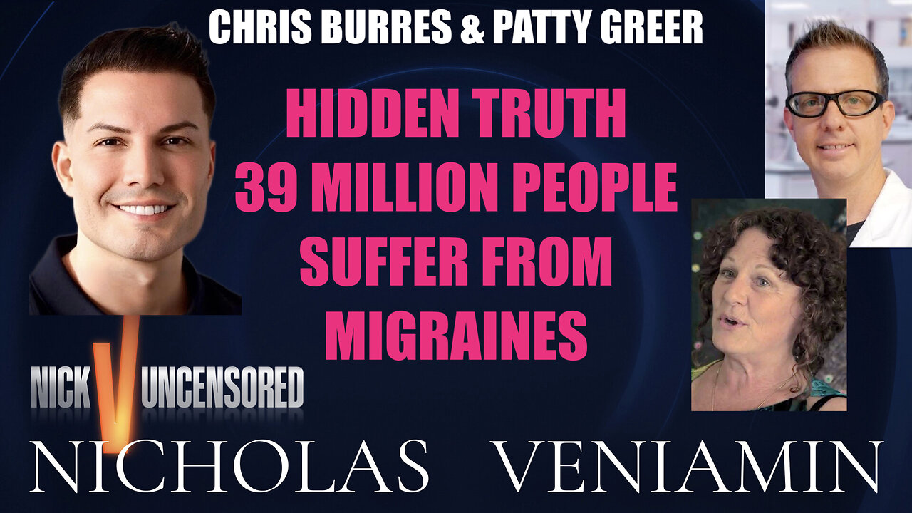 Chris & Patty Discuss Hidden Truth Of 39 Million People Suffer From Migraines with Nicholas Veniamin