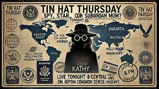 TIN HAT THURSDAY - "CIA Mom?"