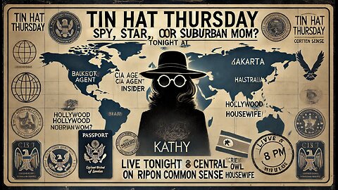 TIN HAT THURSDAY - "CIA Mom?"