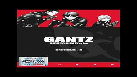 Gantz Omnibus: Volume 2 Review