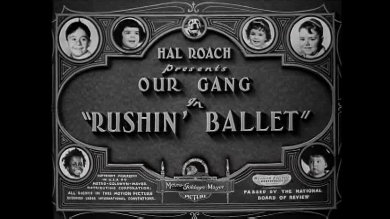 Little Rascals - "Rushin' Ballet"