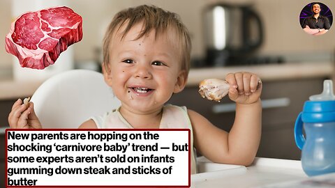 Carnivore Diet For Babies? How Some Parents Are Raising Children on Meat and Butter