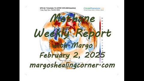 Methane Weekly Report with Margo (Feb. 2, 2025)