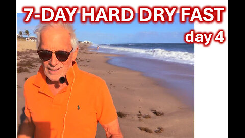 Day 4 7 DAY HARD DRY FAST