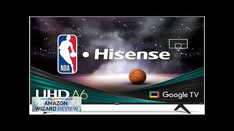 Hisense 70-Inch Class A6 Series 4K UHD Smart Google TV with Alexa Review