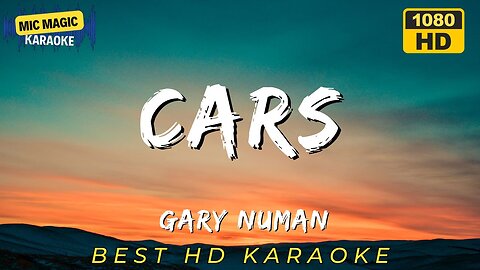 CARS - GARY NUMAN - KARAOKE