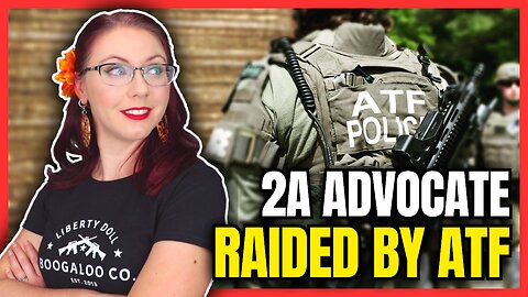 2A Advocate Raided By The ATF