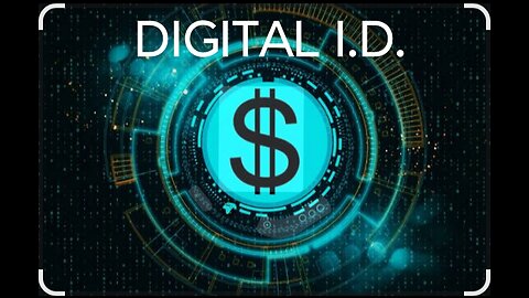 DIGITAL I.D., SOCIAL CREDIT SCORE, NATO, POLICE STATE & ECONOMIC COLAPSE