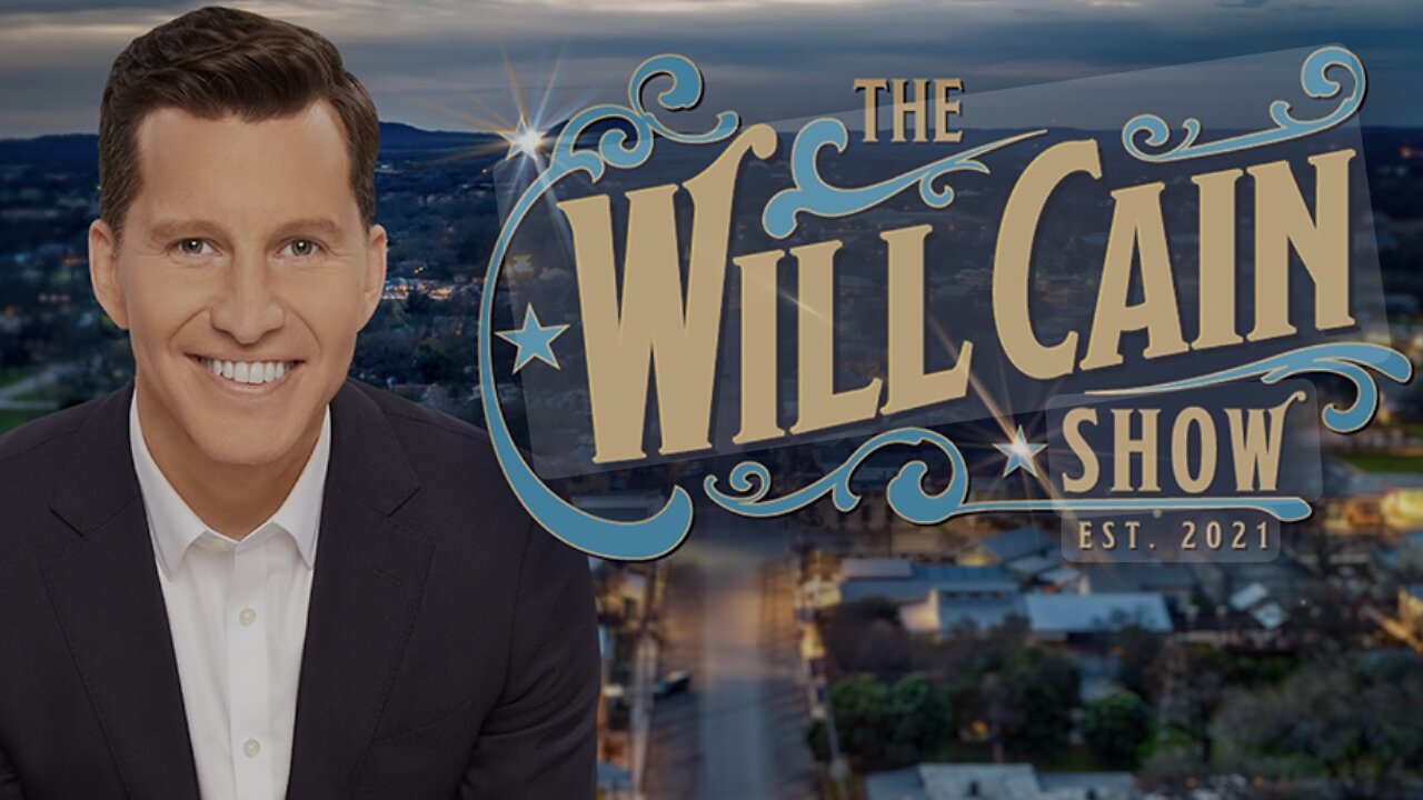 The WILL CAIN SHOW (01/22/25) FULL EPISODE