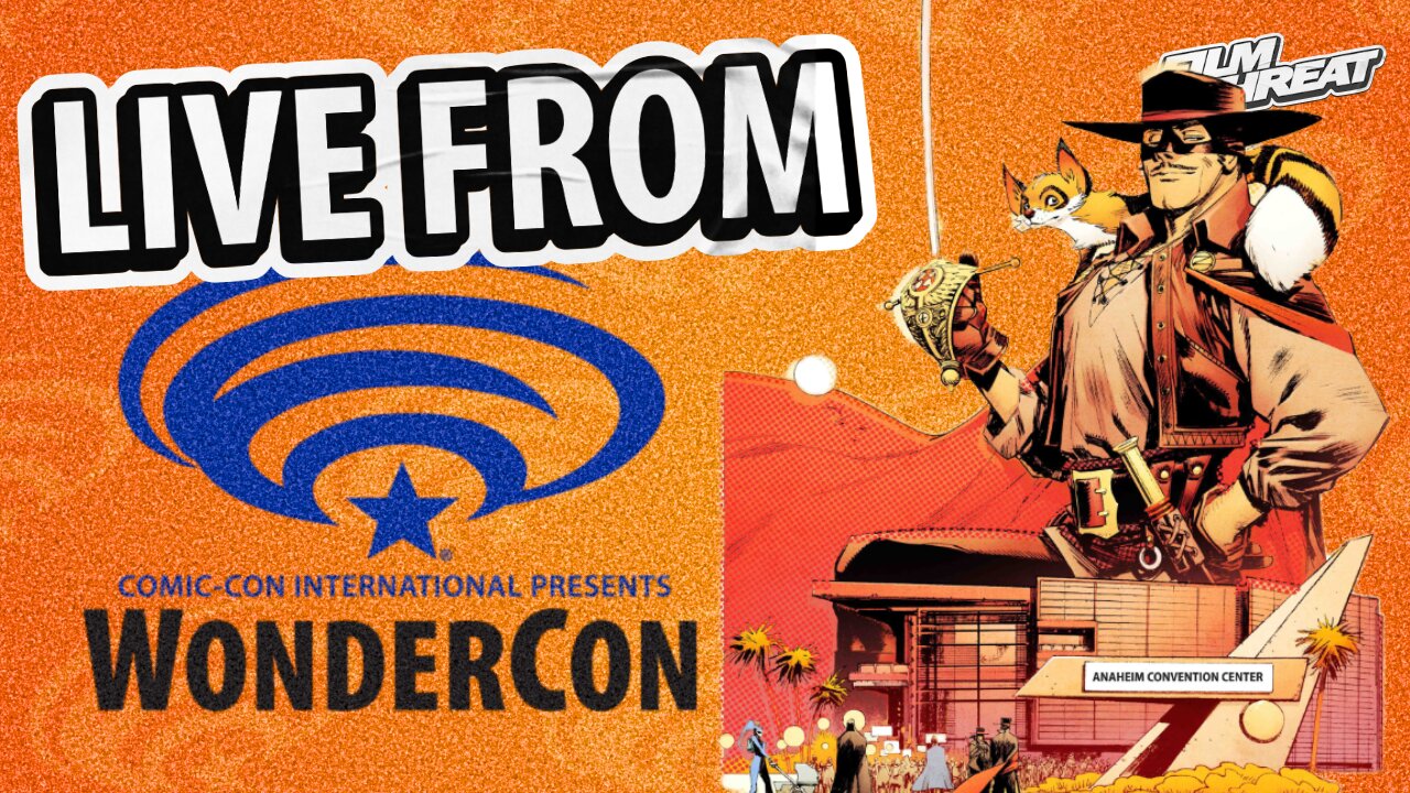 LIVE FROM WONDERCON IN ANAHEIM | Film Threat Live