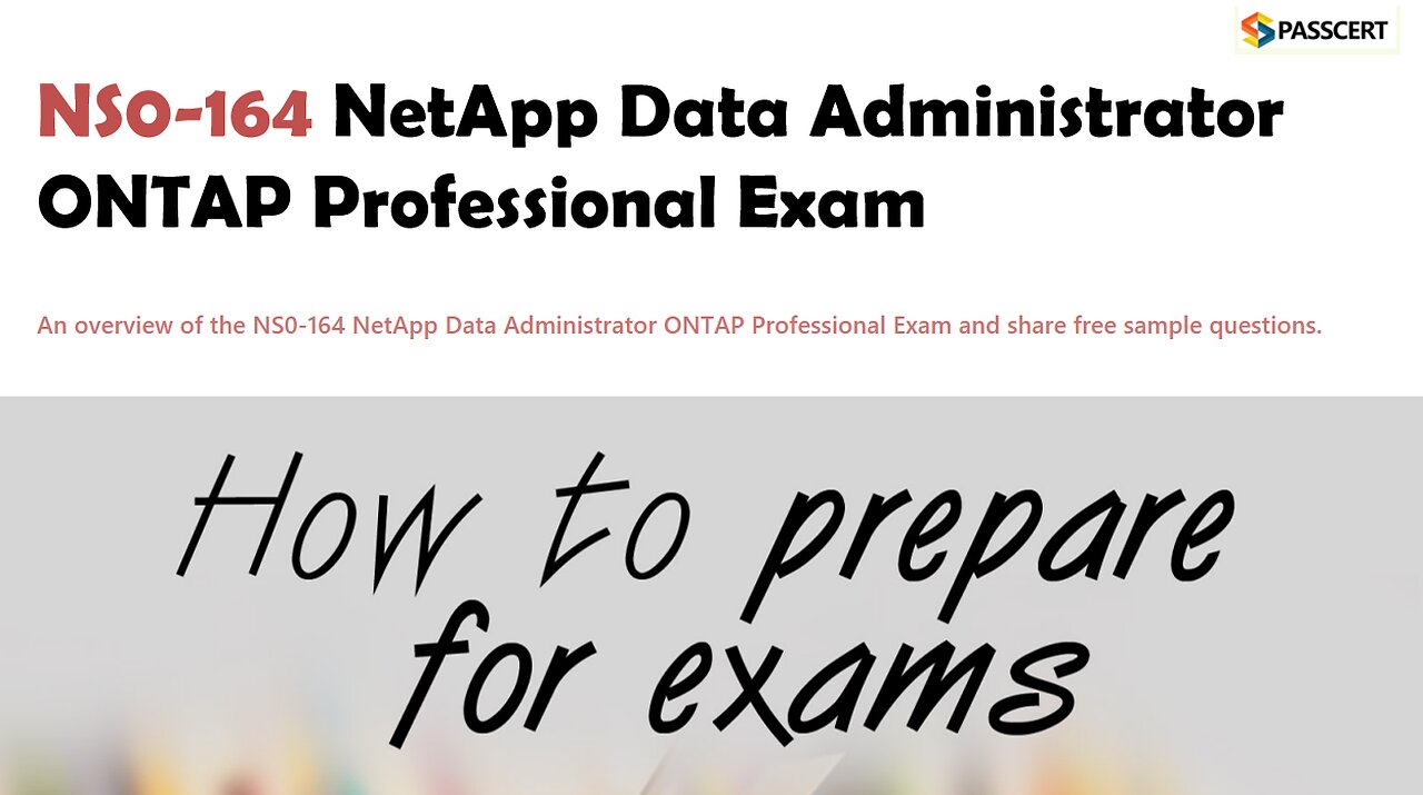 NS0-164 NetApp Data Administrator ONTAP Professional Prep Guide 2025
