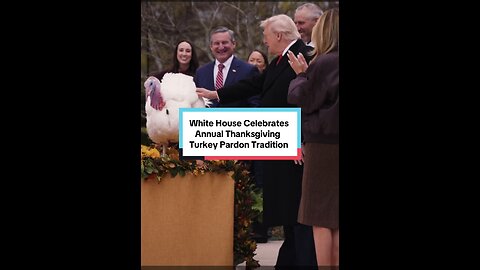 White House Celebrates Annual Thanksgiving Turkey Pardon Tradition