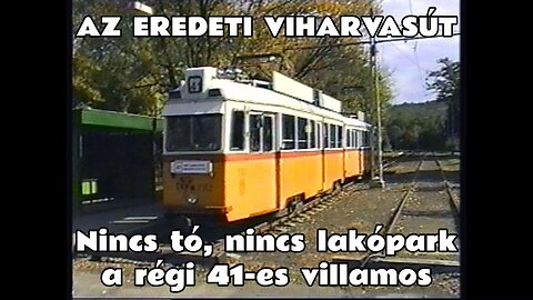 2003.10.28. A régi Viharvasút, avagy a 41-es villamos a lakóparkok és a Kána-tó megépülése előtt.