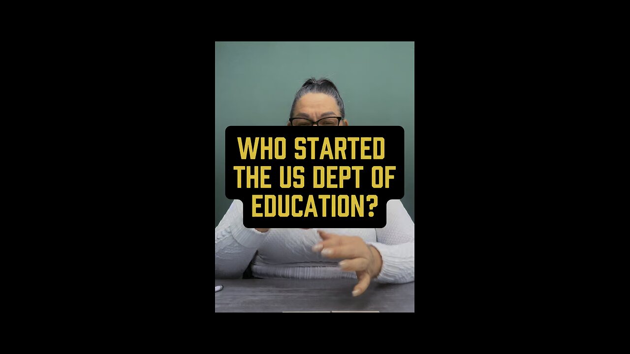 Who Started US Dept Of Education? 📝