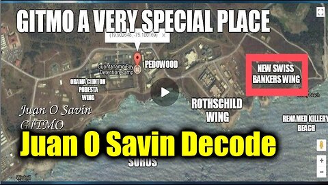 Juan O Savin "Obama & Clinton" - GITMO A Very Special Place