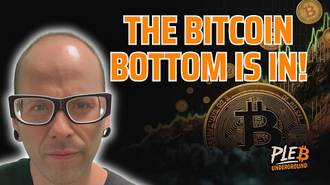 The Bitcoin Bottom Is In!