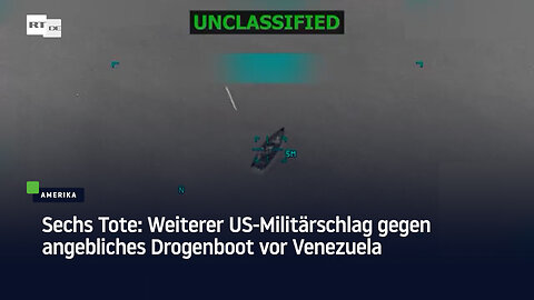 Sechs Tote: Weiterer US-Militärschlag gegen angebliches Drogenboot vor Venezuela