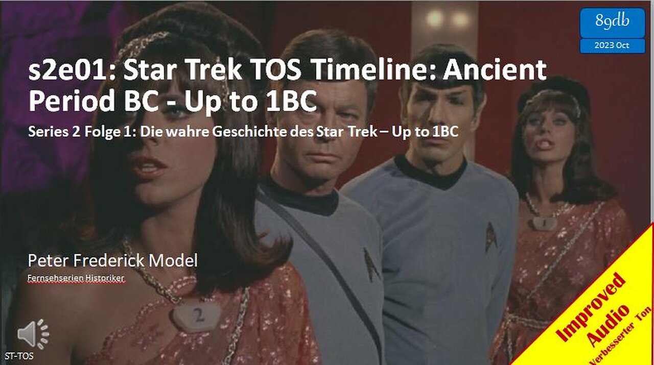 s2e01: Star Trek TOS Timeline: Ancient Period BC - Up to 1 BC