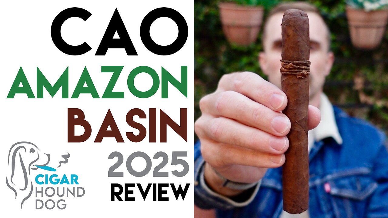 CAO Amazon Basin 2025 Cigar Review