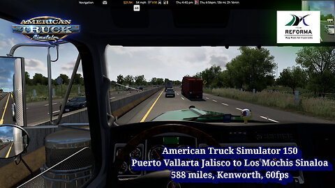 American Truck Simulator 150, Puerto Vallarta Jalisco to Los Mochis Sinaloa, 588 miles, Kenworth