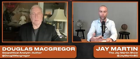 Col. Douglas Macgregor ~ America’s Collapse Will Create A New Financial System