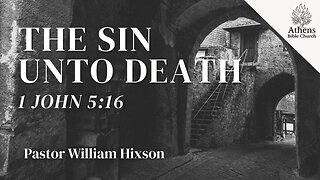 Sins are Not Equal in The Sight of God | 1 John 5 | Athens Bible Church