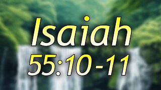 Isaiah 55:10-11