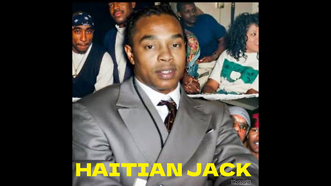 IP #24 Hatian Jack: He Didn’t Rap A Word, But Controlled Tupac, Biggie, & NYC's Streets