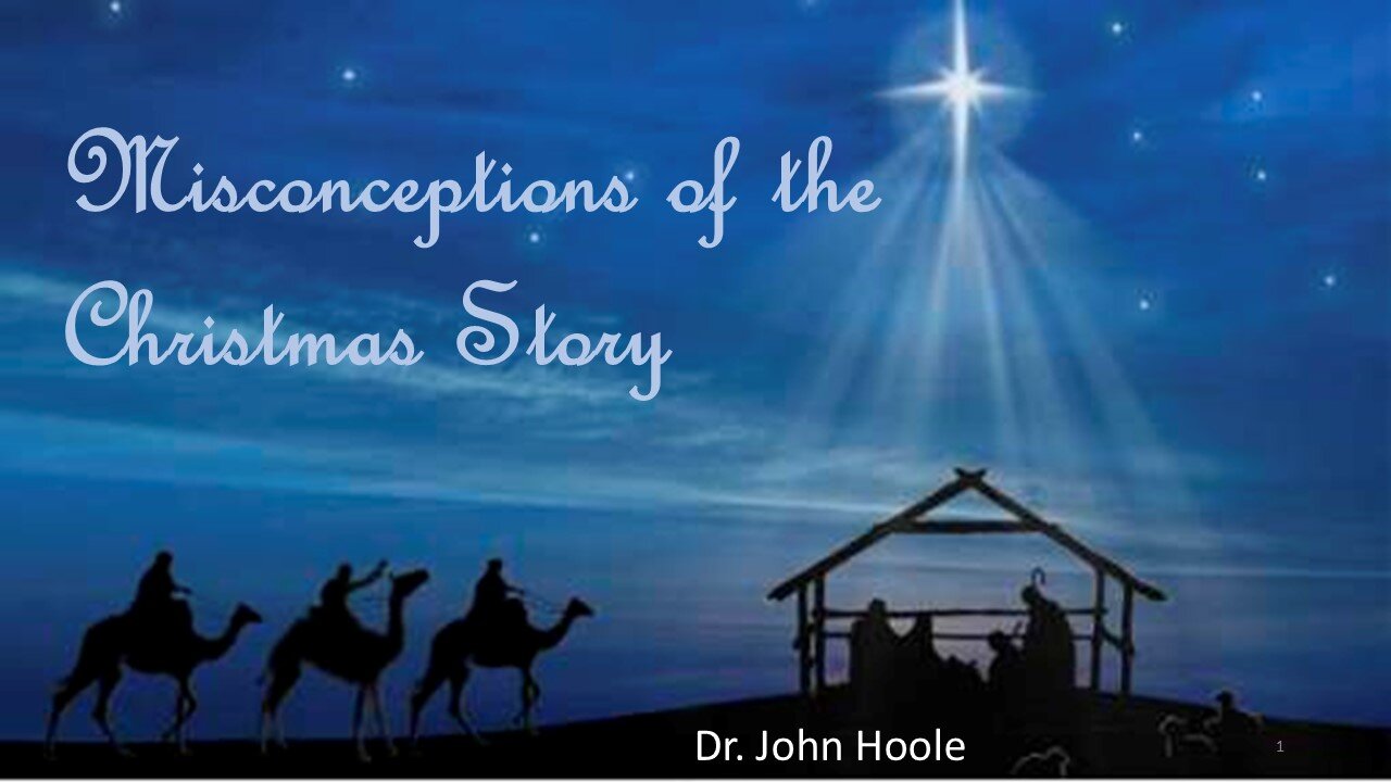 Misconceptions of the Christmas Story