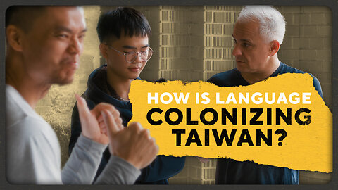 "It's Killing Everything that Makes Us Taiwanese": The Linguistic Battle for Taiwan's Identity