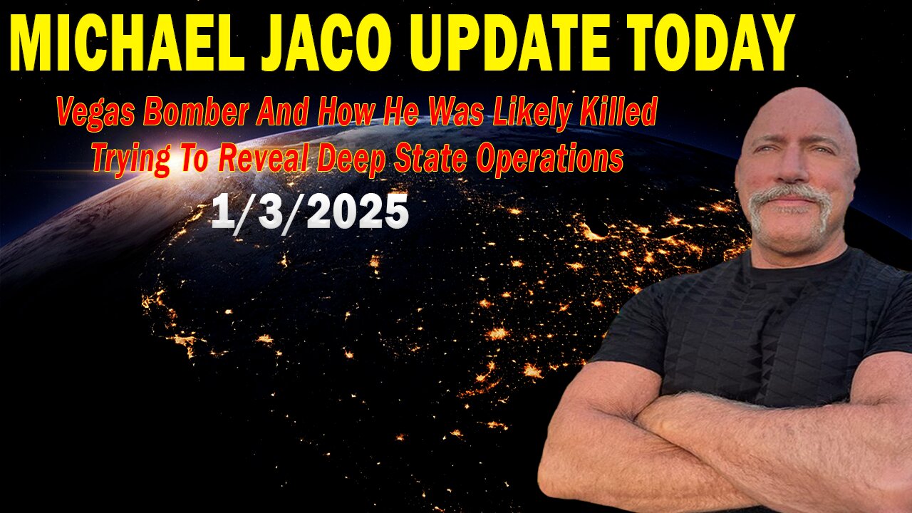 Michael Jaco Situation Update Jan 3: "Vegas Bomber And How He Was Likely Killed Trying To Reveal Deep State Operations"