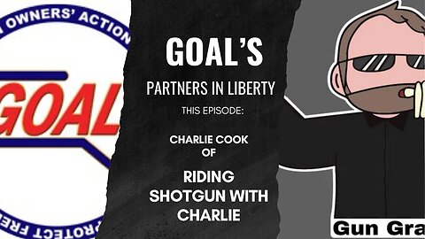 GOAL's Partners in Liberty: Charlie Cook of Riding Shotgun with Charlie